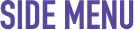 SIDE MENU